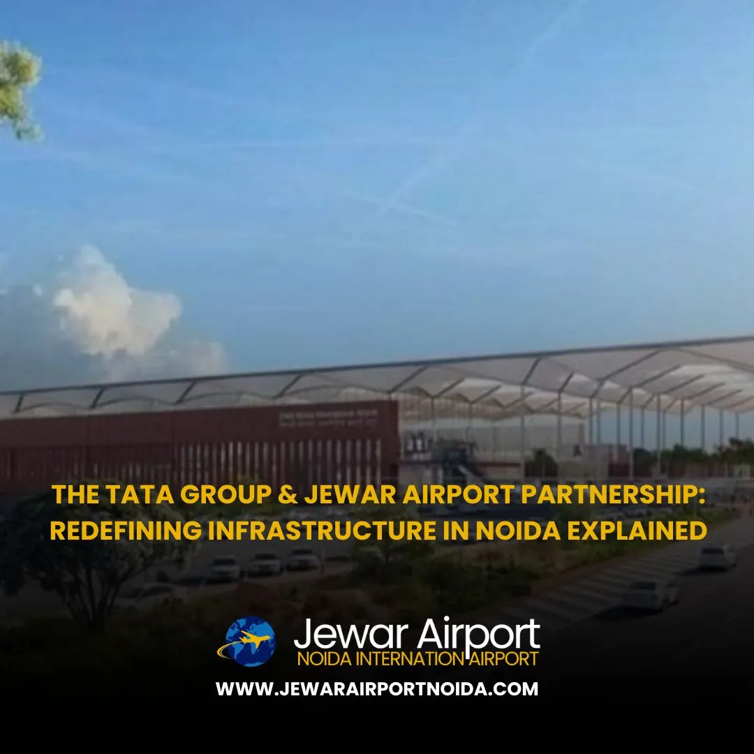 The Tata Group & Jewar Airport Partnership